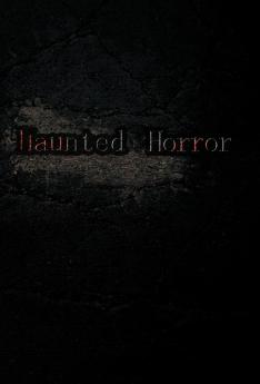 Haunted Horror