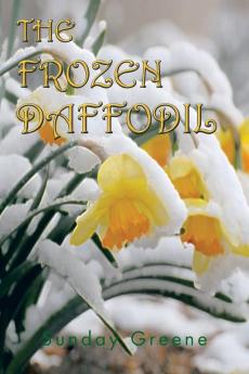 The Frozen Daffodil