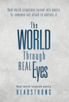 The World Through Real Eyes