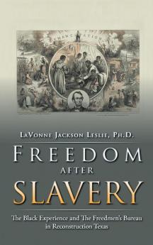 Freedom After Slavery