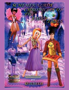 Sheherazade Chronicles of the Fairy Tales