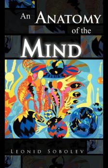 An Anatomy of the Mind