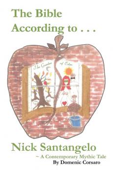 The Bible According to Nick Santangelo