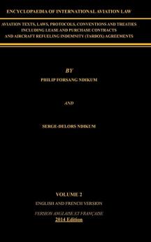 Encyclopaedia of International Aviation Law: Volume 2