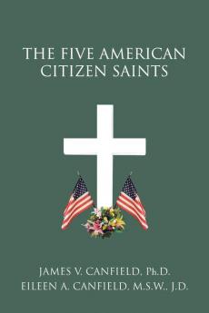 The Five American Citizen Saints