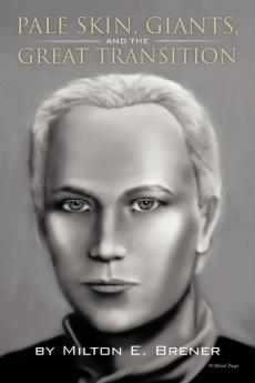 Pale Skin Giants and the Great Transition