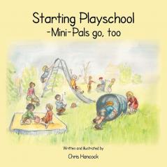 Starting Playschool- Mini-Pals go too