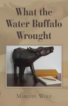 What the Water Buffalo Wrought
