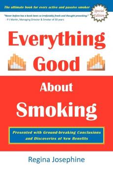 Everything Good about Smoking