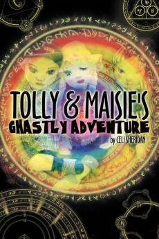 Tolly and Maisie's Ghastly Adventure