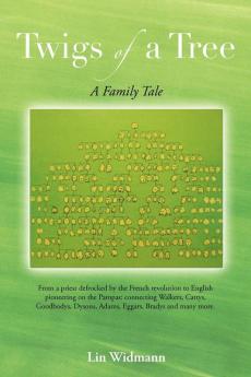 Twigs of a Tree a Family Tale