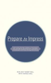 Prepare to Impress