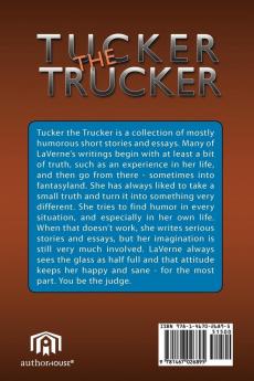 Tucker the Trucker: A Collection of Short Stories and Essays