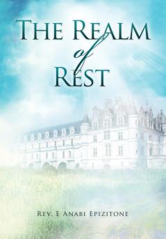 The Realm of Rest