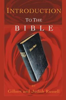 INTRODUCTION TO THE BIBLE