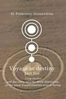Voyage in Destiny - Part Five