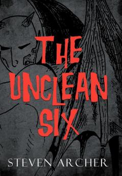 The Unclean Six