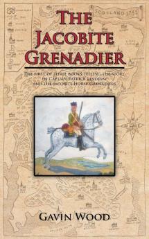 The Jacobite Grenadier