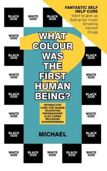 What Colour Was the First Human Being?