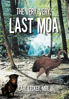 The Very Very Last Moa