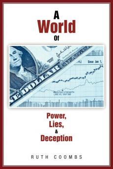 A World of Power Lies & Deception