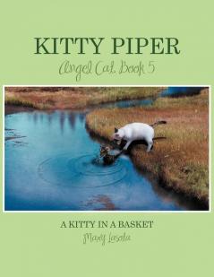 Kitty Piper Angel Cat Book 5