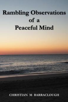 Rambling Observations of a Peaceful Mind