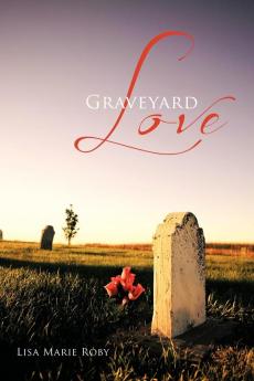 Graveyard Love