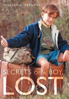 Secrets of a Boy Lost