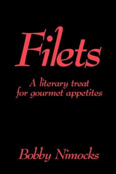 Filets: A Literary Treat for Gourmet Appetites