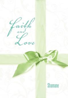 Faith and Love