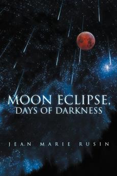 Moon Eclipse Days of Darkness