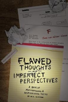 Flawed Thoughts & Imperfect Perspectives