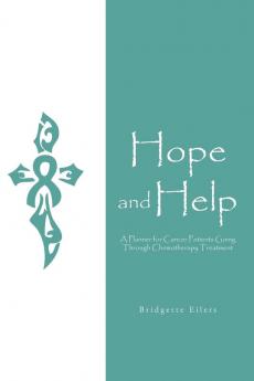 Hope and Help: A Planner for Cancer Patients Going Through Chemotherapy Treatment