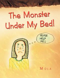 The Monster Under My Bed!