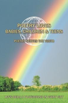 Poetry Loves Babies Children & Teens