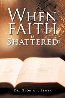 When Faith Is Shattered