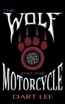 The Wolf and the Motorcycle