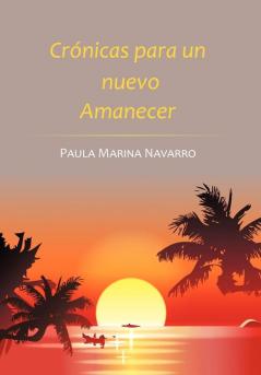 Cr��nicas para un nuevo Amanecer