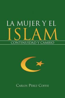 La Mujer y El Islam