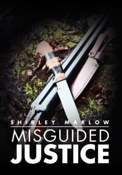 Misguided Justice