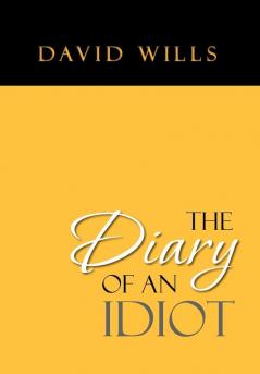 The Diary of an Idiot