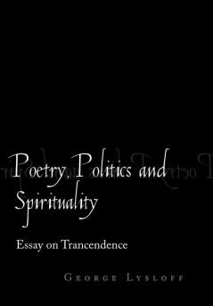 Poetry Politics and Spirituality