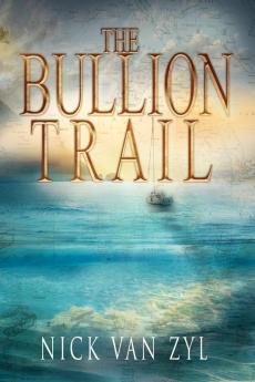 The Bullion Trail