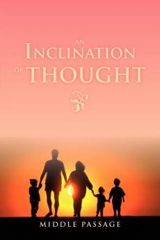 An Inclination of Thought