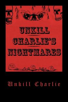 Unkill Charlie's Nightmares