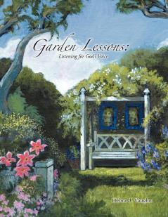 Garden Lessons