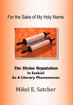 FOR THE SAKE OF MY HOLY NAME