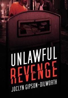 Unlawful Revenge