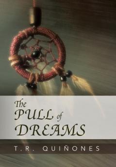 The Pull of Dreams